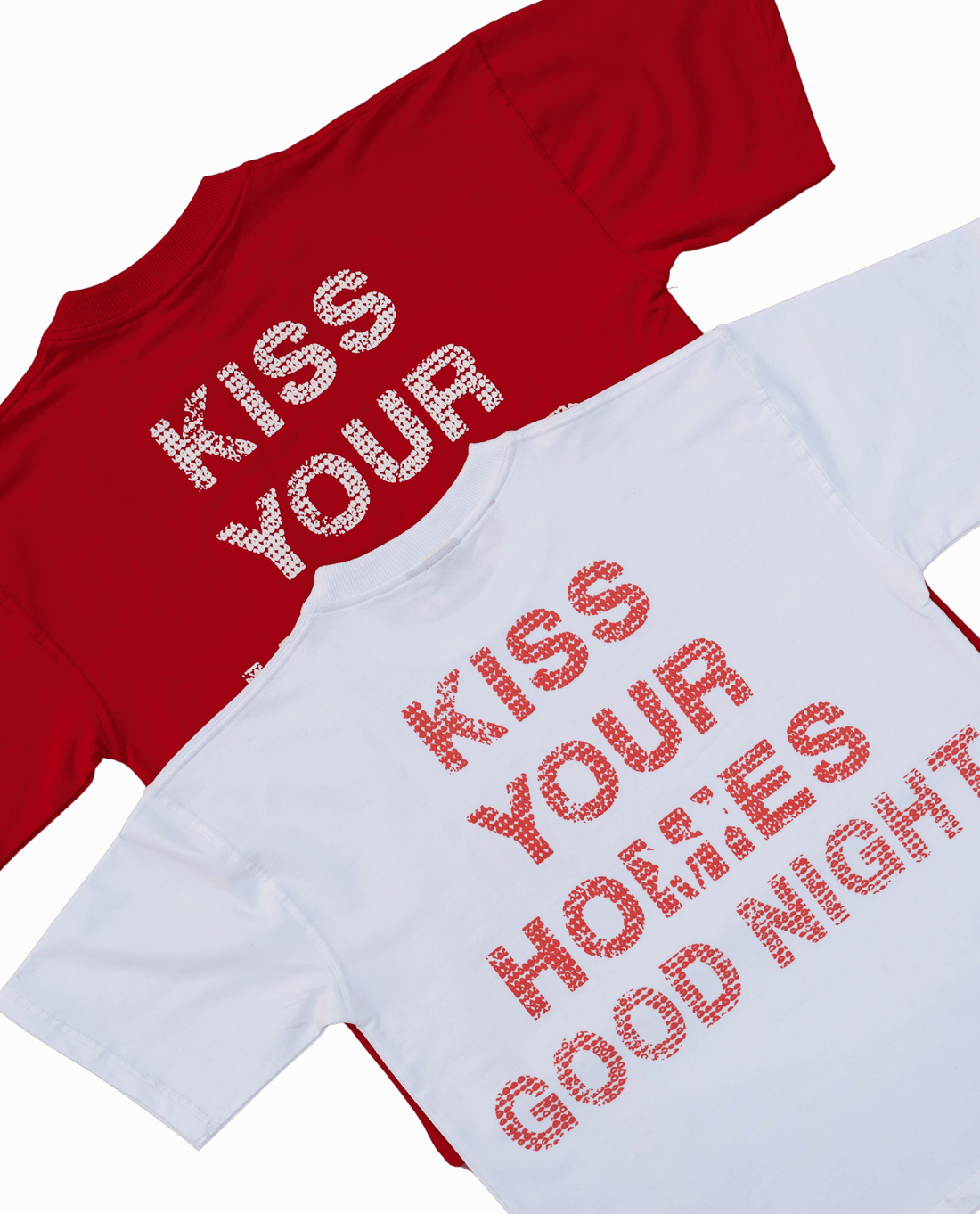 KISS YOUR HOMIES GOODNIGHT | OVERSIZED T-SHIRT